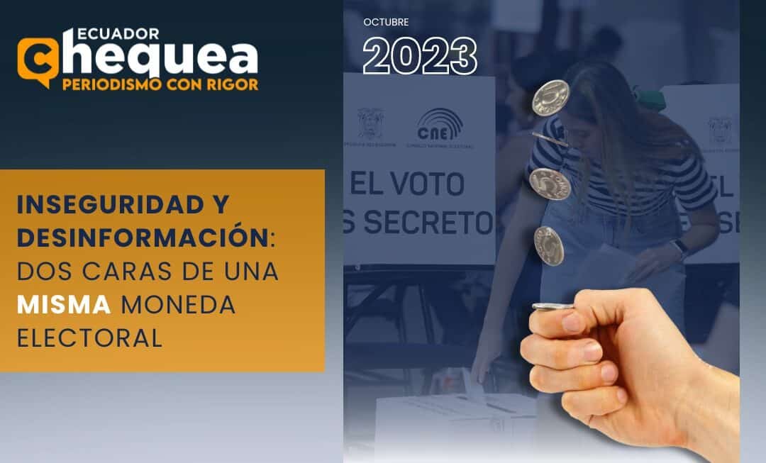 Inseguridad y desinformación: dos caras de una misma moneda electoral