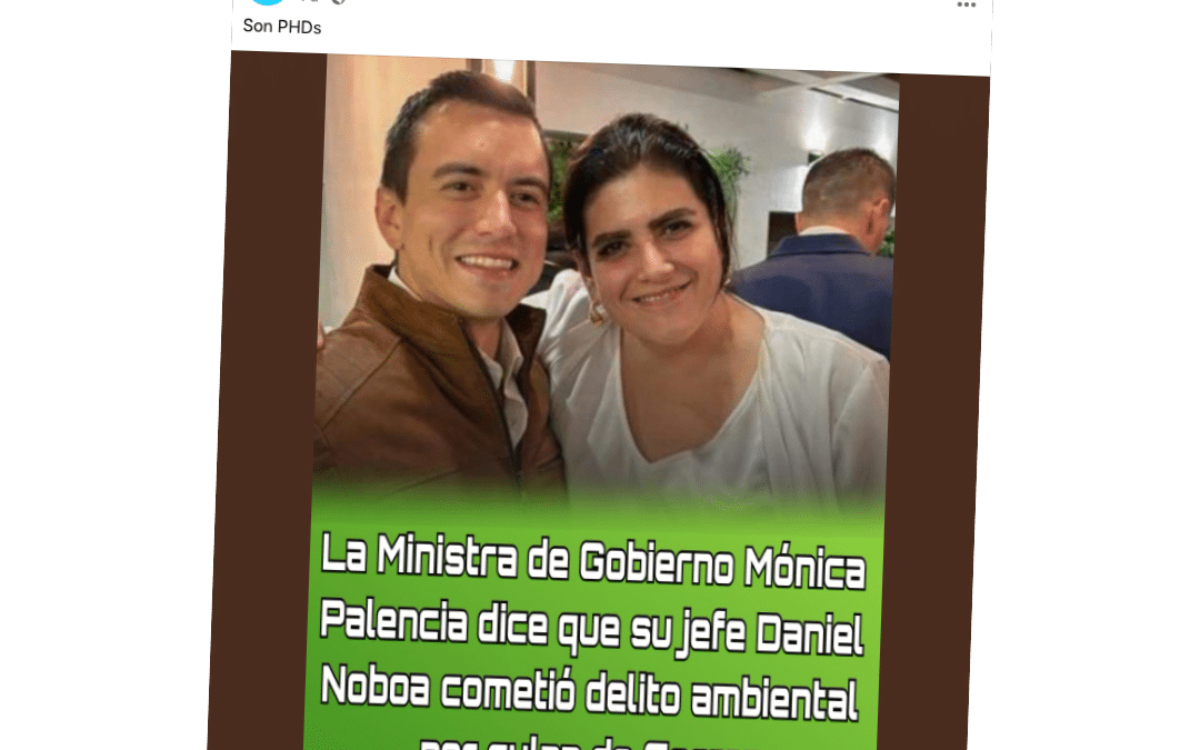 Palencia habría dicho que Noboa cometió delito ambiental por culpa de Correa