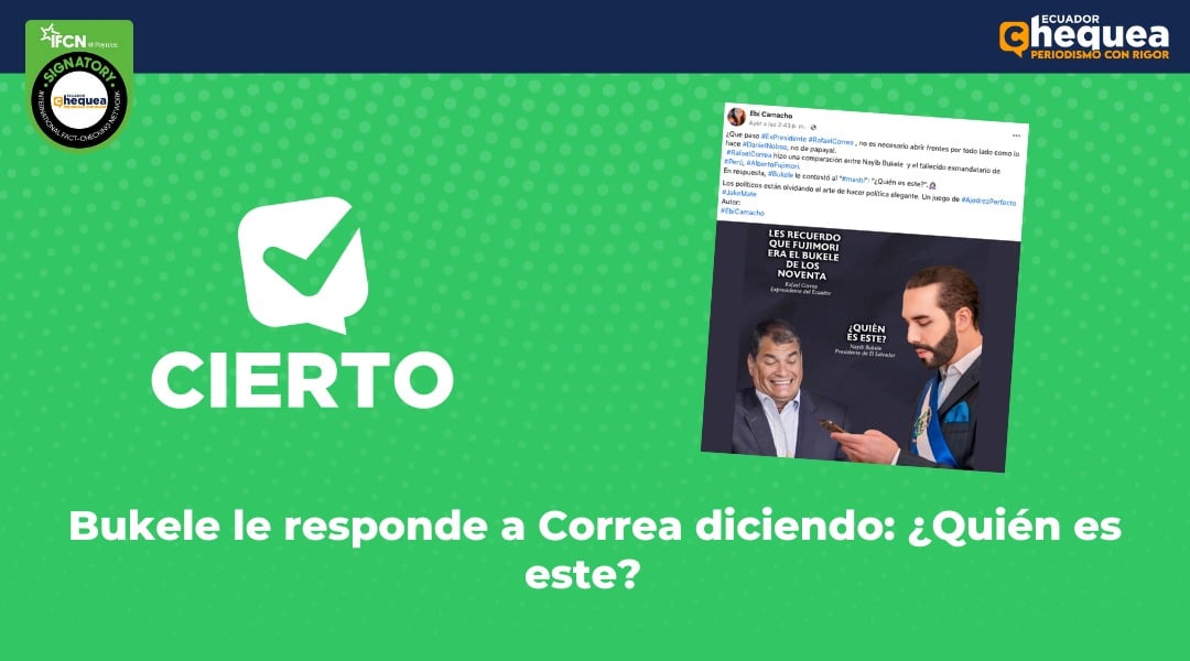 Bukele le responde a Correa diciendo: ¿Quién es este?