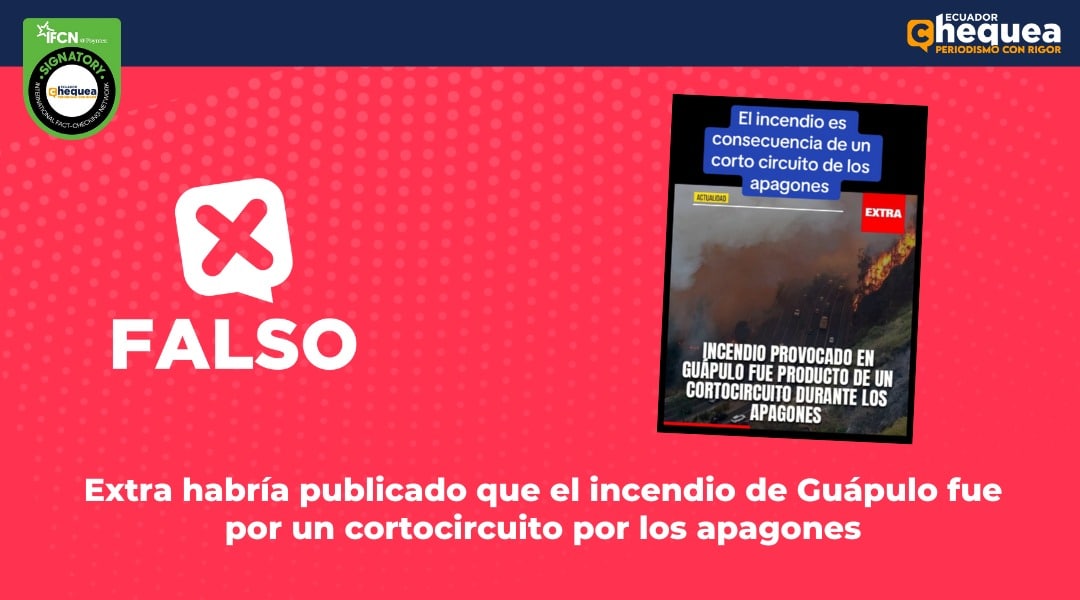 Extra habría publicado que el incendio de Guápulo fue por un cortocircuito por los apagones