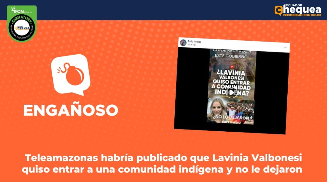 Teleamazonas habría publicado que Lavinia Valbonesi quiso entrar a una comunidad indígena y no le dejaron