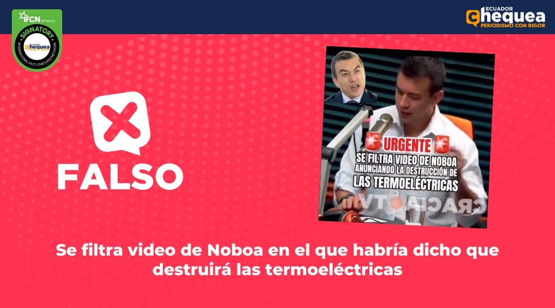 Se filtra video de Noboa en el que habría dicho que destruirá las termoeléctricas