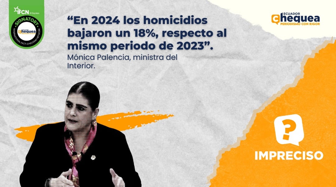 “En 2024 los homicidios bajaron un 18%, respecto al mismo periodo de 2023”. Mónica Palencia, ministra del Interior.