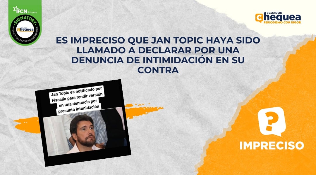 Es impreciso que Jan Topic haya sido llamado a declarar por una denuncia de intimidación en su contra