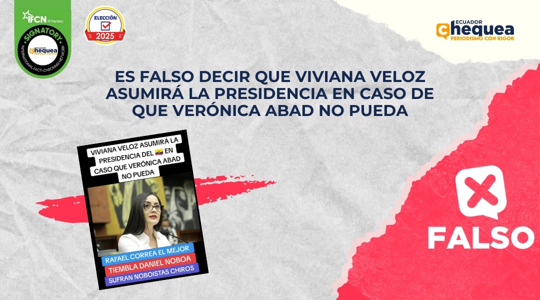 Es falso decir que Viviana Veloz asumirá la Presidencia en caso de que Verónica Abad no pueda