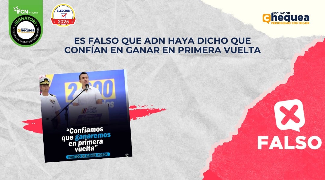 Es falso que ADN haya dicho que confían en ganar en primera vuelta 