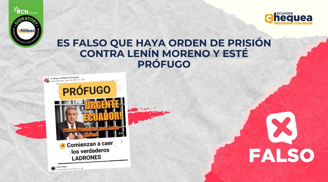 Es falso que haya orden de prisión contra Lenín Moreno y esté prófugo 