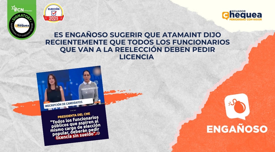 Es engañoso sugerir que Atamaint dijo recientemente que todos los funcionarios que van a la reelección deben pedir licencia 