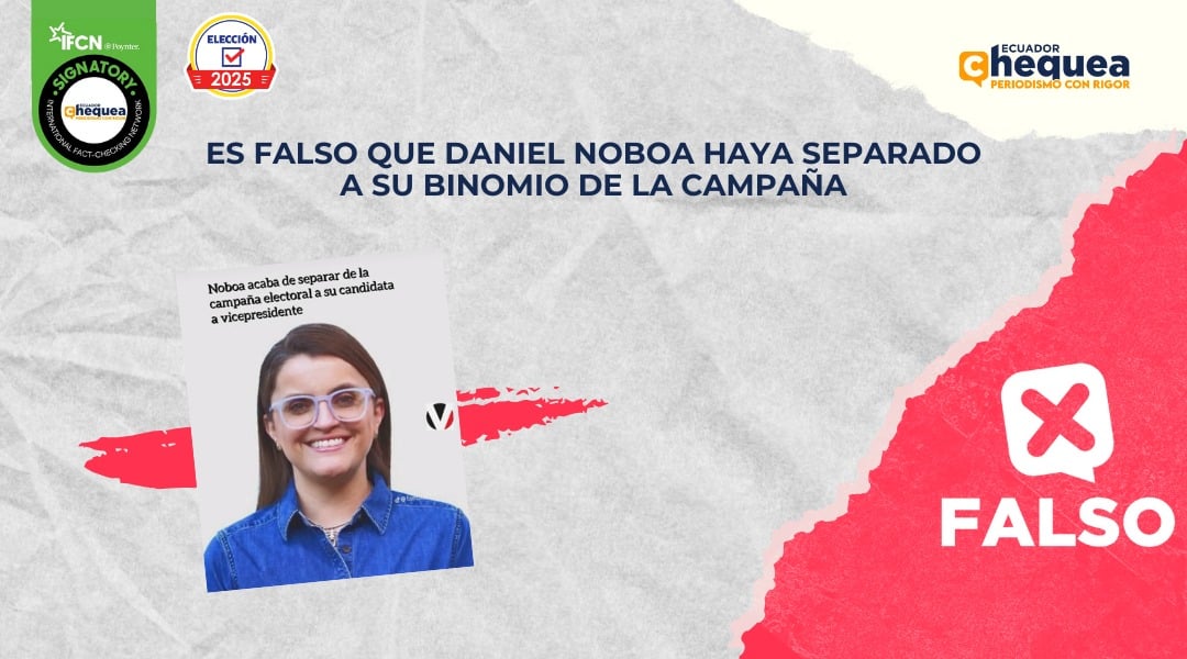 Es falso que Daniel Noboa haya separado a su binomio de la campaña