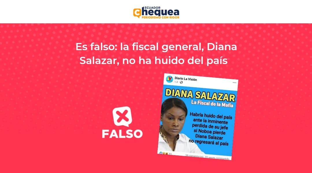 Es falso: la fiscal general, Diana Salazar, no ha huido del país