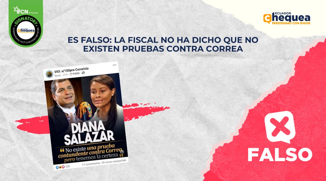 Es falso: la Fiscal no ha dicho que no existen pruebas contra Correa