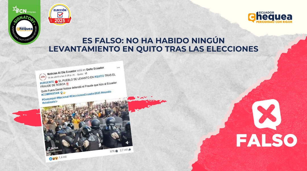 Es falso: no ha habido ningún levantamiento en Quito tras las elecciones